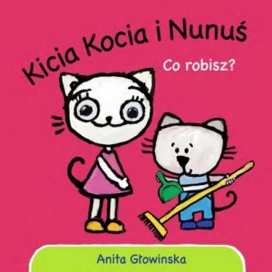 Kicia Kocia i Nunuś - Co robisz? (Z3999)